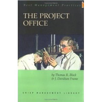The Project Office by Thomas R. Block, J. Davidson Frame